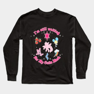 Still Waiting for my Cutie Mark Long Sleeve T-Shirt